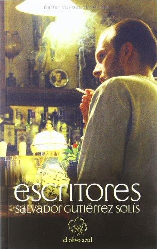 Escritores (Narrativas Olivo Azul)