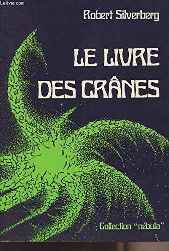 Le Livre des crânes (Collection Nébula)