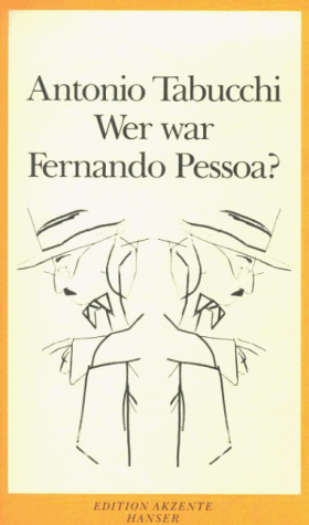 Wer war Fernando Pessoa?