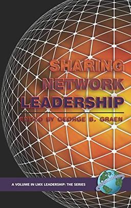 Sharing Network Leadership (Hc) (Lmx Leadership: the Series)