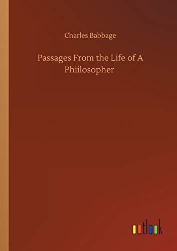 Passages From the Life of A Phiilosopher