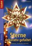 Sterne dekorativ gefaltet: Fensterschmuck, Tischlichter und mehr