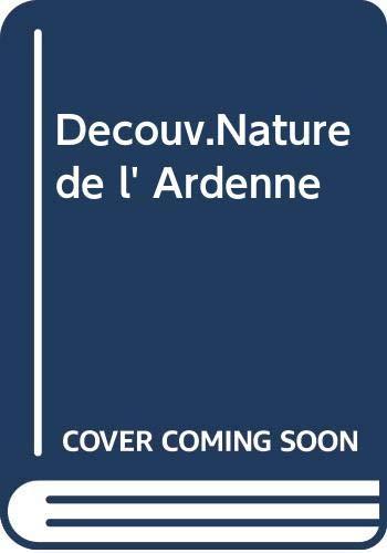 Découverte Nature de l'Ardenne (DICHT)