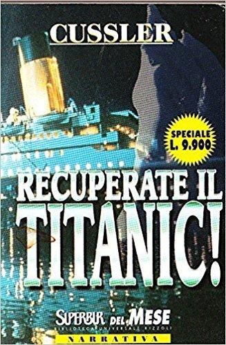 Recuperate il Titanic! (Superbur del mese)