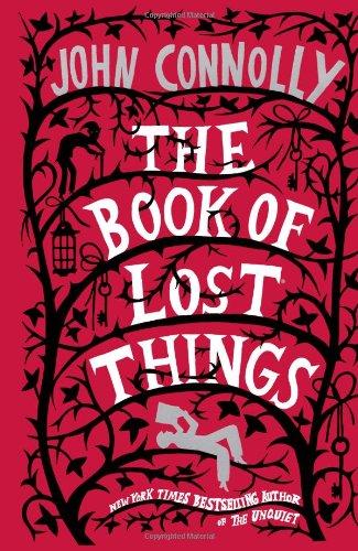 The Book of Lost Things: A Novel