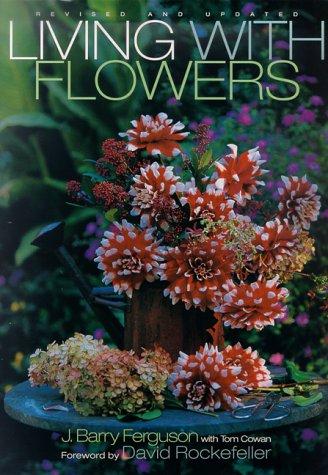 Living with Flowers: Revised edition