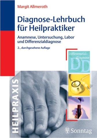 Diagnose-Lehrbuch für Heilpraktiker