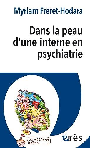 Dans la peau d'une interne en psychiatrie