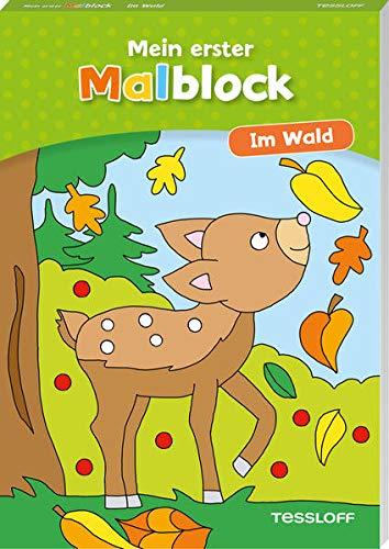 Mein erster Malblock. Im Wald: Malen für Kinder ab 4 Jahren (Malbücher und -blöcke)