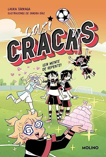 Casi CRACKS 2 - ¡Sin mente de repente! (Ficción Kids, Band 2)