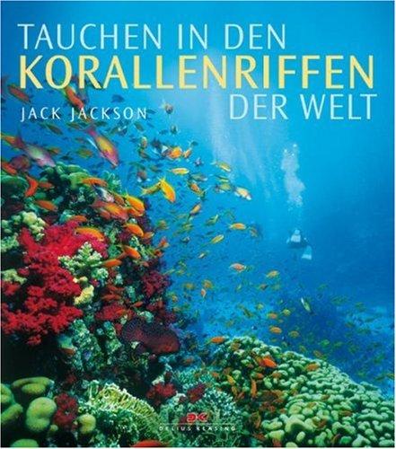 Tauchen in den Korallenriffen der Welt