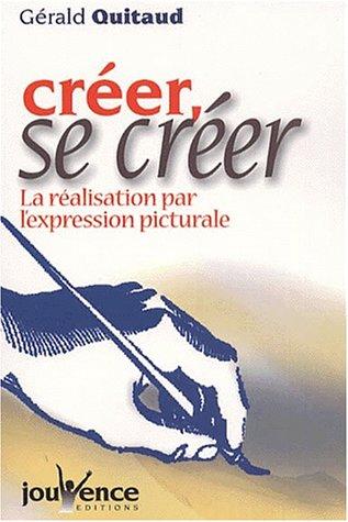 Créer, se créer : la réalisation par l'expression picturale