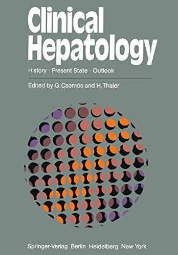 Clinical Hepatology: History · Present State · Outlook