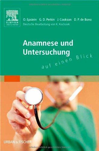 Anamnese und Untersuchung: Auf Einen Blick