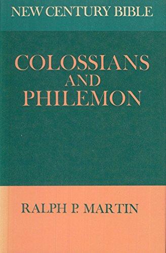 Colossians and Philemon (New Century Bible)