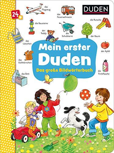 Duden 24+ Mein erster Duden. Das große Bildwörterbuch (DUDEN Pappbilderbücher 24+ Monate)