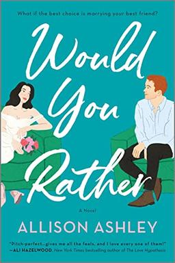 Would You Rather: A Novel