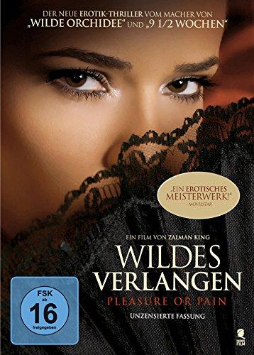 Wildes Verlangen - Pleasure or Pain