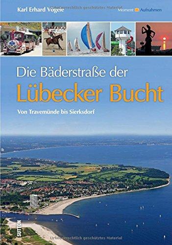 Die Bäderstraße der Lübecker Bucht: Die schönsten Seiten