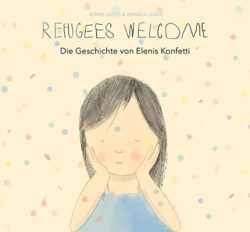 Die Geschichte von Elenis Konfetti - Refugees Welcome