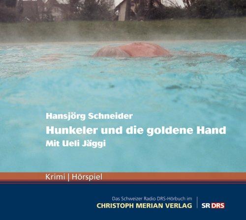 Hunkeler und die goldene Hand