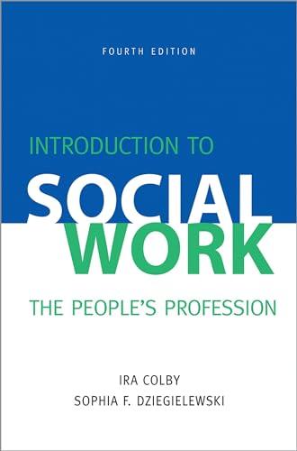 Introduction to Social Work, Fourth Edition: The People's Profession