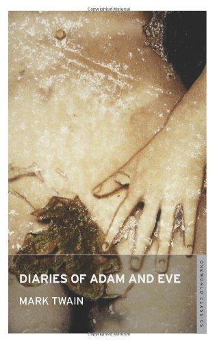 Diaries of Adam and Eve (Oneworld Classics)