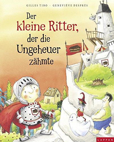 Der kleine Ritter, der die Ungeheuer zähmte