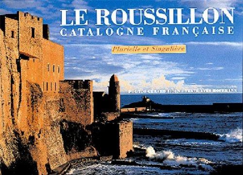 Le Roussillon, Catalogne française