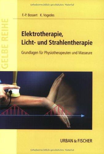 Elektrotherapie, Licht- und Strahlentherapie