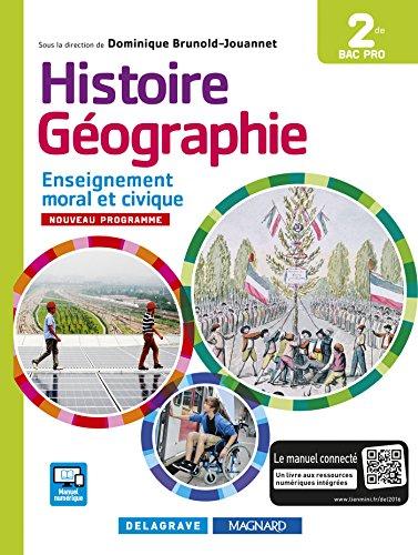 Histoire géographie,  2de bac pro : enseignement moral et civique