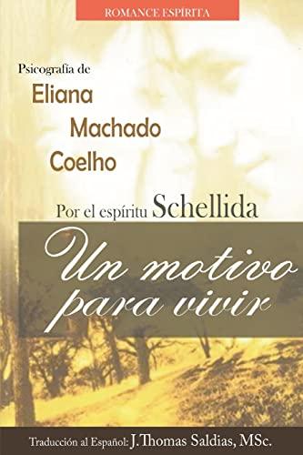 Un Motivo para Vivir (Eliana Machado Coelho & Schellida)