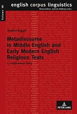 Metadiscourse in Middle English and Early Modern English Religious Texts: A corpus-based study (English corpus linguistics)