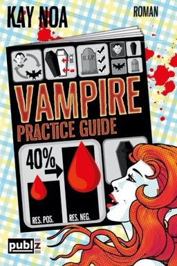 Vampire Practice Guide: Auf den Werwolf gekommen (Vampire Guides, Band 2)