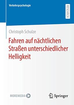 Fahren auf nächtlichen Straßen unterschiedlicher Helligkeit (Verkehrspsychologie)