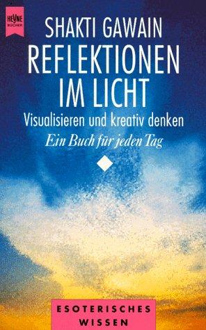 Reflektionen im Licht