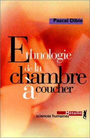 Ethnologie de la chambre à coucher