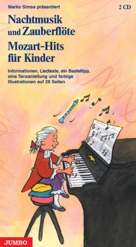 Nachtmusik und Zauberflöte - Mozart-Hits für Kinder - Geschenkausgabe