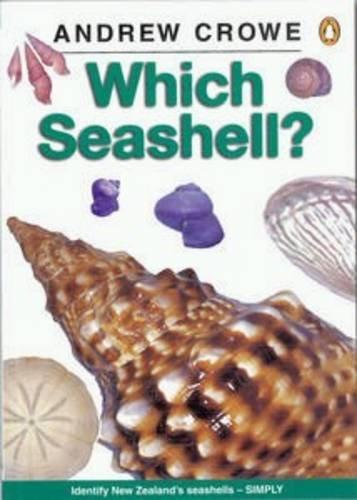 Which Seashell?: Identify New Zealand's Seashells Simply