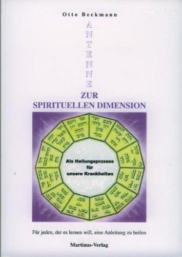 Antenne zur spirituellen Dimension