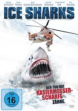 Ice Sharks - Der Tod hat rasiermesserscharfe Zähne