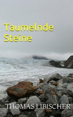 Taumelnde Steine