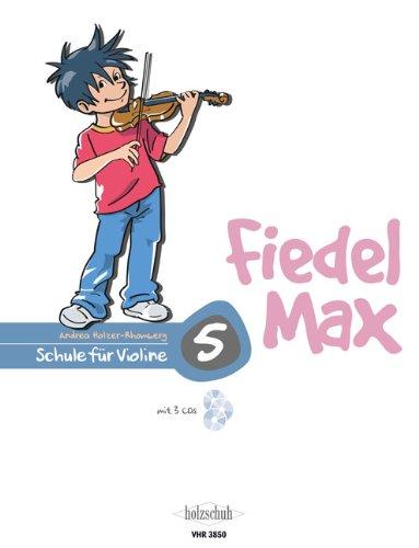 Fiedel Max - Schule für Violine, Band 5, mit 3 CDs