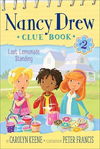 Last Lemonade Standing (Volume 2) (Nancy Drew Clue Book, Band 2)