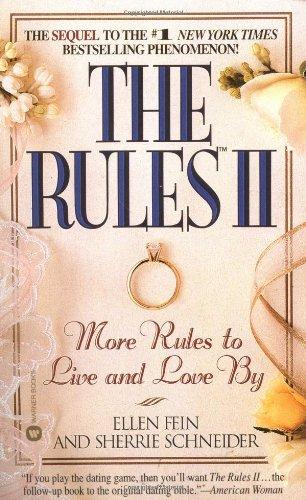 The Rules(TM) II: More Rules to Live and Love By: 2 (Roman)