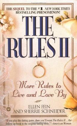 The Rules(TM) II: More Rules to Live and Love By: 2 (Roman)