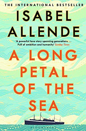 A Long Petal of the Sea: The Sunday Times Bestseller (Bloomsbury Publishing)