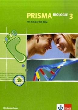 Prisma Biologie - Ausgabe für Niedersachsen: Prisma Biologie. Schülerbuch 3. 9./10. Schuljahr. Ausgabe für Niedersachsen