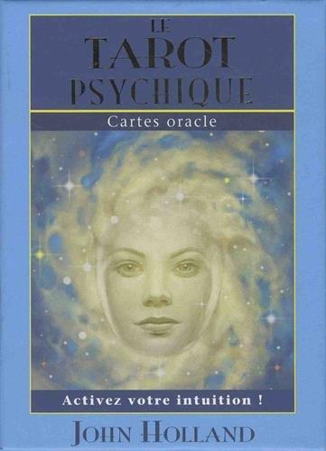 Le tarot psychique : cartes oracle : activez votre intuition !