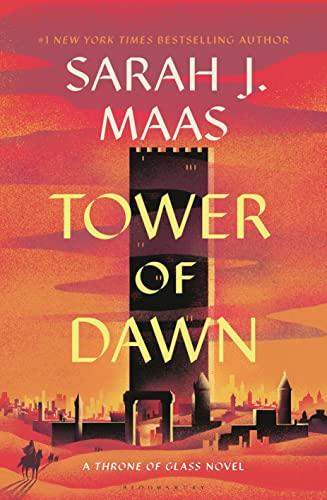 Tower of Dawn: From the # 1 Sunday Times best-selling author of A Court of Thorns and Roses (Throne of Glass)